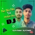 Na Na Na Ta Hobe Na (Matal Dance Mix) DJ X RaKiB & DJ RS SaBBiR