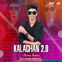 Kalachan 2 ( RemiX ) DJ X RaKiB