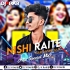 Nishi Raite Kar Bashi Baje (Remix) DJ X RaKiB 