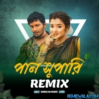 Paan Supari (Remix) Subha Ka Muzik