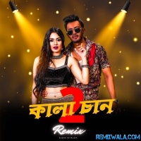 Kalachan 2 (Remix) Subha Ka Muzik