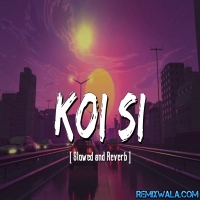 Koi Si – Afsana Khan [Slowed and Reverb] TikTok Viral Lofi Song