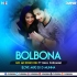 Bolbona Go Ar Kono Din ft Baul Sukumar (Love Mix) DJ D MuNnA