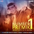 Number 1 Premik ft Kazi Shuvo & Akassh Sen (Blast Mix) DJ D MuNnA